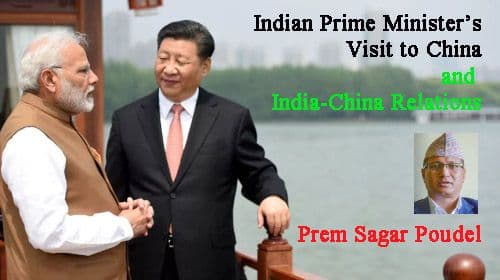 Nepali Perspective on the Indian Prime Minister’s Visit to China and India-China Relations