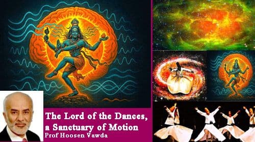 The Lord of the Dances, a Sanctuary of Motion