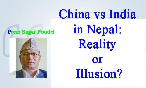 China vs India in Nepal: Reality or Illusion?