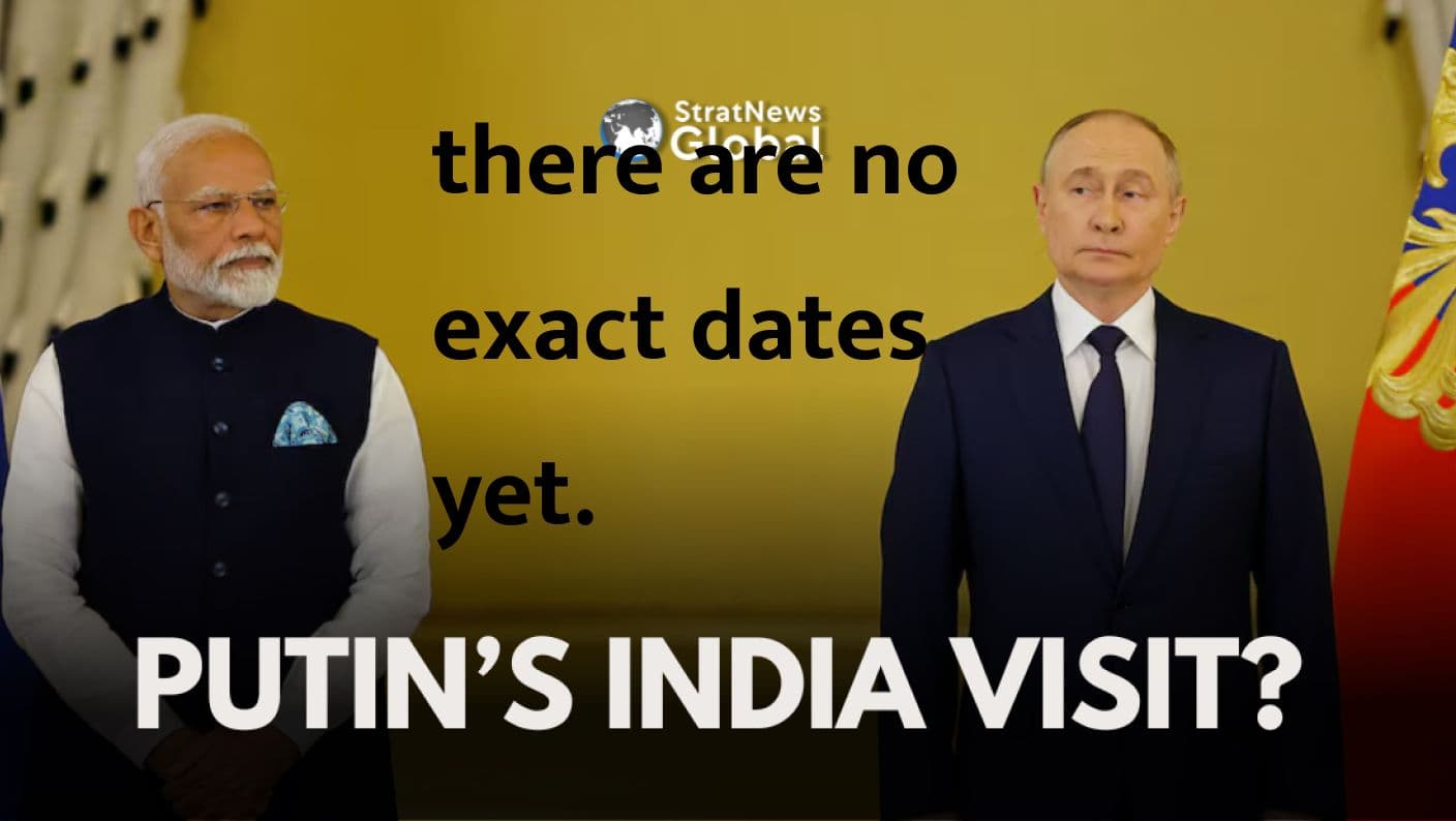Putin's visit to India is being prepared