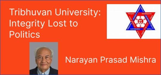 Tribhuvan University: Integrity Lost to Politics