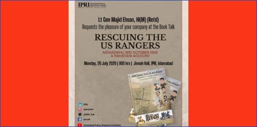 'Rescuing the US Rangers: Mogadishu 3rd October 1993 A Pakistani Account'