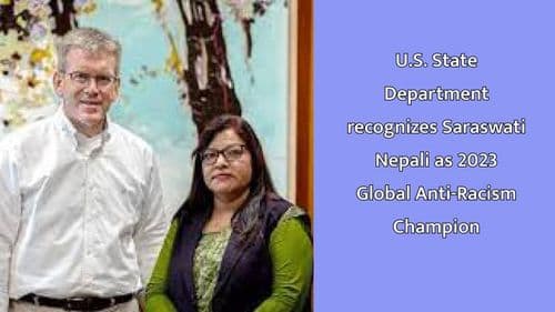 U.S. State Department recognizes Saraswati Nepali as 2023 Global Anti-Racism Champion