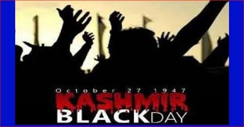 Kashmir Black Day is an annual commemoration by Kashmiris