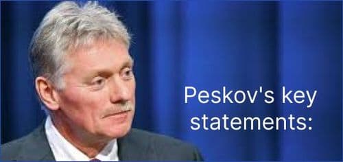 Peskov's key statements: