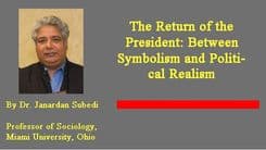 The Return of the President: Between Symbolism and Political Realism