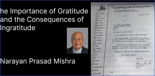 The Importance of Gratitude and the Consequences of Ingratitude
Narayan Prasad Mishra
