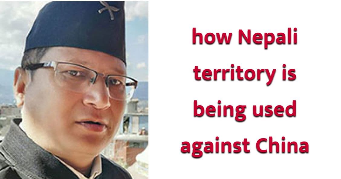 A view of how Nepali territory is being used against China