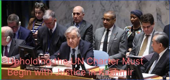 Upholding the UN Charter Must Begin with Justice in Kashmir
