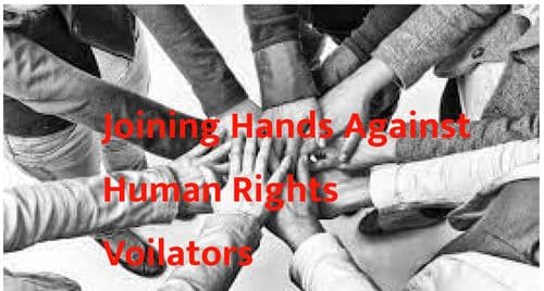 Joining Hands Against Human Rights Voilators